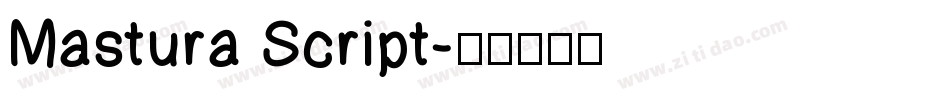 Mastura Script字体转换